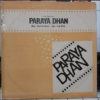Paraya Dhan
