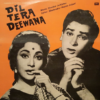 Dil Tera Deewana
