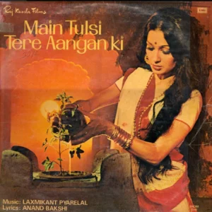 Main Tulsi Tere Aangan Ki