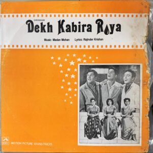Dekh Kabira Roya