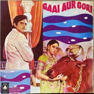 Gaai Aur Gori (First Press / Imported LP)