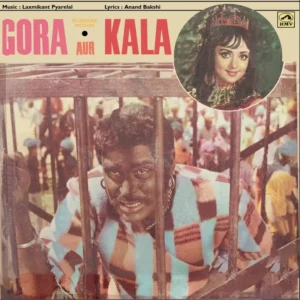 Gora Aur Kala (First Press)
